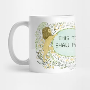 This too shall pass Mug